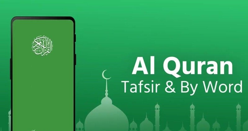 تطبيق القرآن الكريم –Al Quran tafsir by word من أفضل التطبيقات الإسلامية